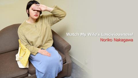 Heyzo HZ-3137 Watch My Wife's Lasciviousness! Vol.2 - Noriko Nakagawa Look at Yome's Foolishness! Vol.2 - Michiko Nakagawa